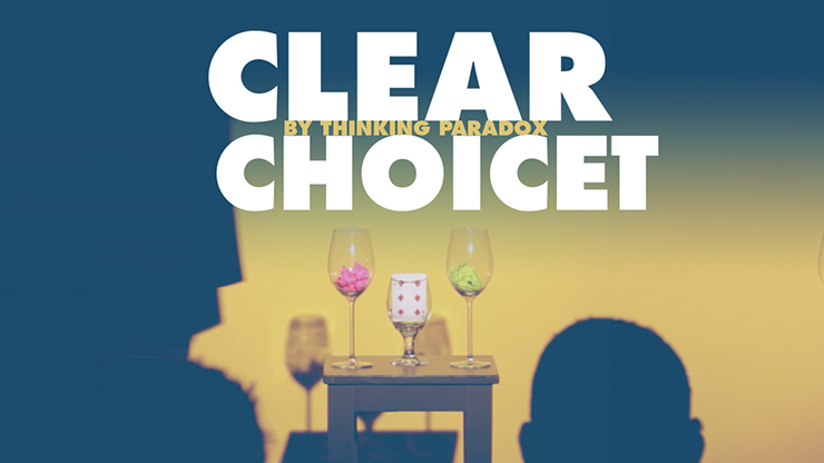 Clear Choice by Thinking Paradox video DOWNLOAD