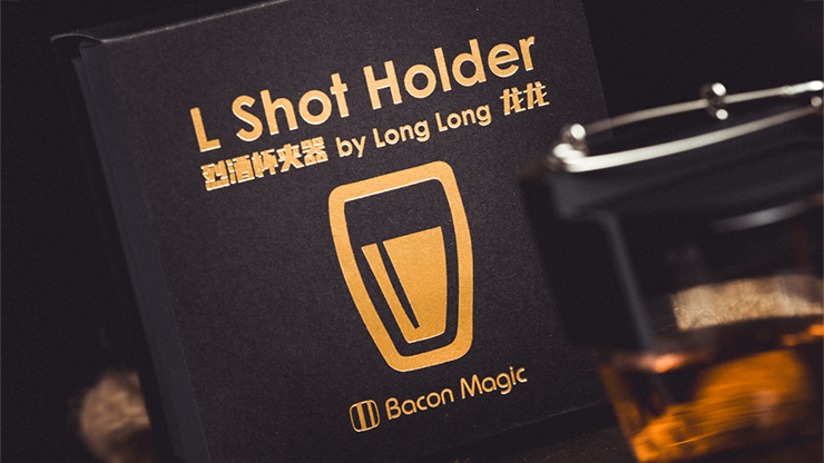 L Holder (Shot Glass) by Long Long & Bacon Magic