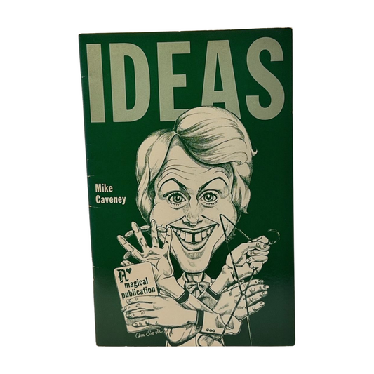 Ideas - Mike Caveney