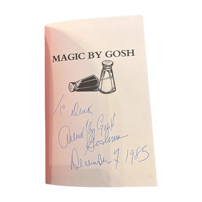 Magic by Gosh: The Life and Times of Albert Goshman