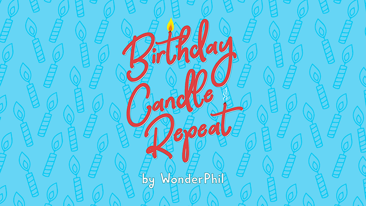 Birthday Candle Repeat (Gimmicks and Online Instructions) by Wonder Phil - Trick