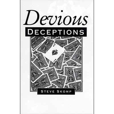 Devious Deceptions by Steve Skomp - Book - Available at pipermagic.com.au