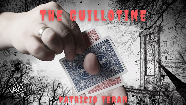 The Vault - Guillotine by Patricio Teran video DOWNLOAD - Piper Magic